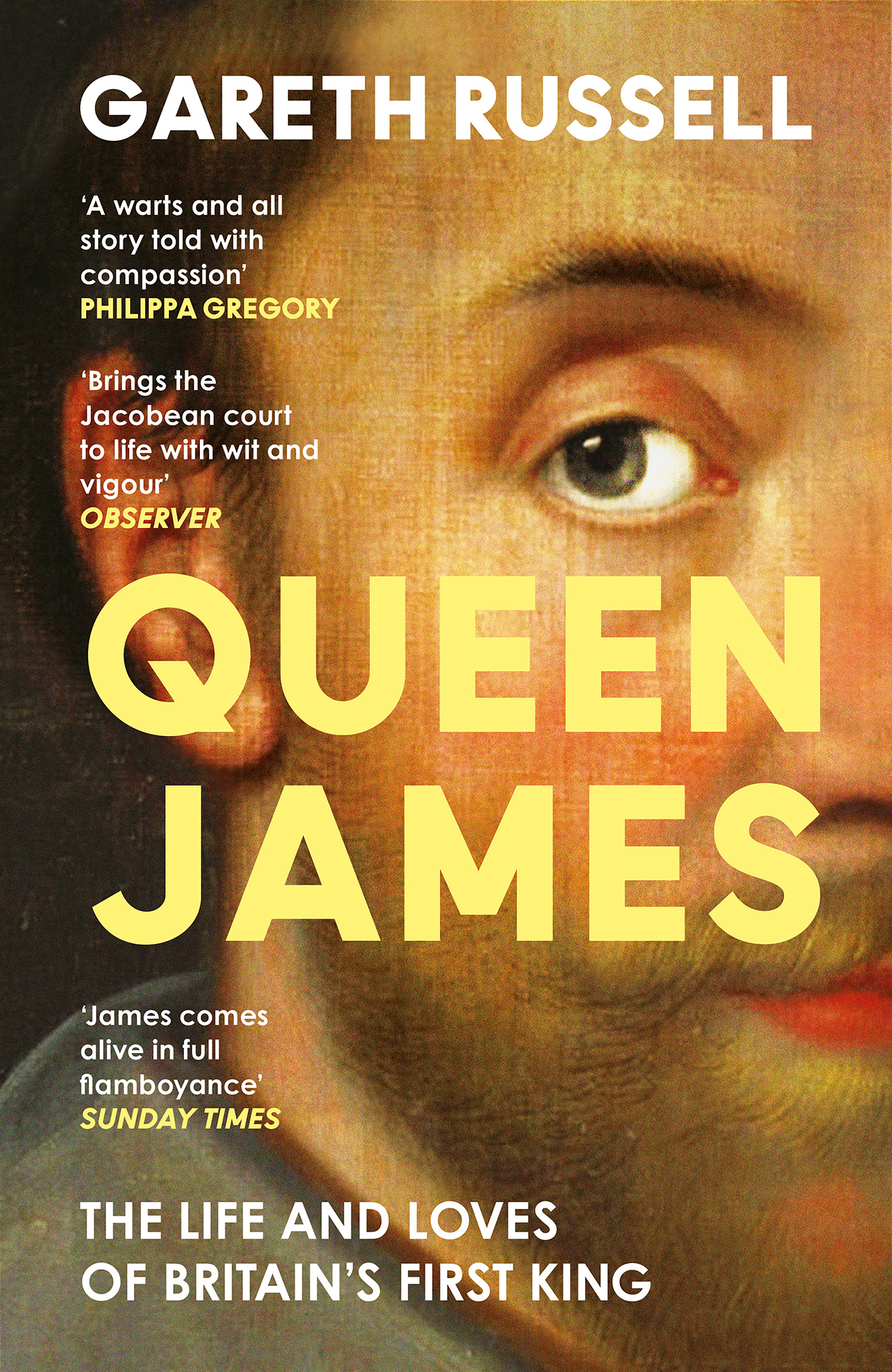 “Queen James”: Passion and Politics at the Heart of the Monarchy – Gareth Russell