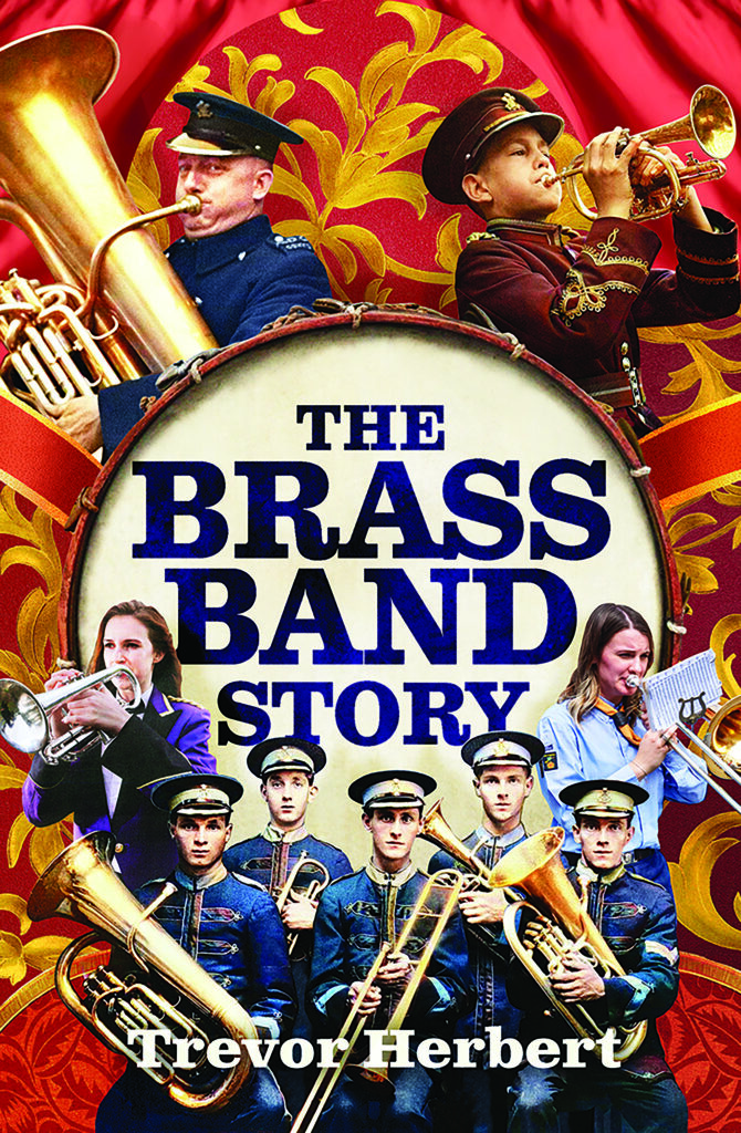 The Brass Band Story – Trevor Herbert